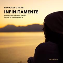 Francesco Perri, Tommaso Morrone, Orchestra Sinfonica Brutia: Infinitamente