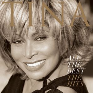 Tina Turner: All the Best - the Hits