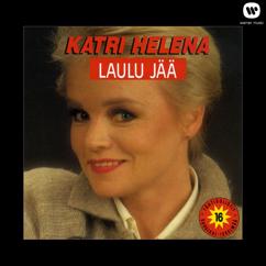 Katri Helena: Laulu jää - The Best Friend I Ever Had