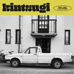 Tykopaatti & Pavel: Kintsugi