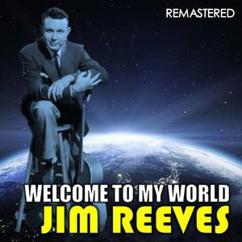 Jim Reeves: I'd Like to Be (Remastered)