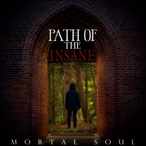 Path Of The Insane: Mortal Soul