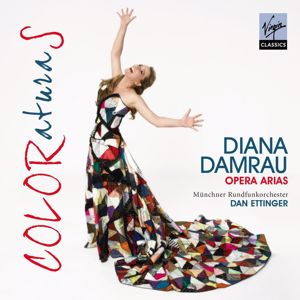 Diana Damrau/Münchner Rundfunkorchester/Dan Ettinger: COLORaturaS