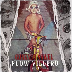 Gonzalo Nawel: Flow Villero (Vol I)