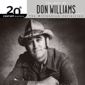 Don Williams: 20th Century Masters: The Millennium Collection: Best Of Don Williams