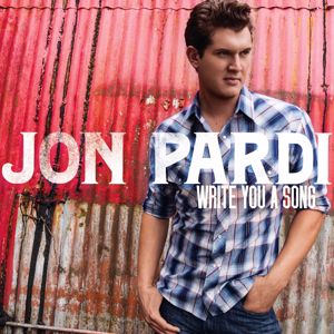 Jon Pardi: Write You A Song