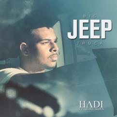 HADI, Aidan Skira: Big Jeep Truck (feat. Aidan Skira)