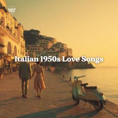 Dolce Vita: Italian 1950s Love Songs