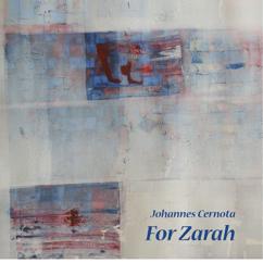 Johannes Cernota: For Zarah
