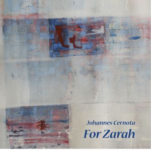 Johannes Cernota: For Zarah