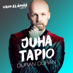 Juha Tapio: Duran Duran