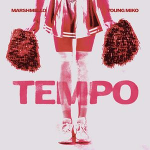 Marshmello & Young Miko: Tempo