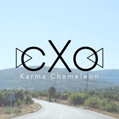 cXo: Karma Chameleon