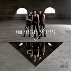 Von Hertzen Brothers: Bring Out The Snakes