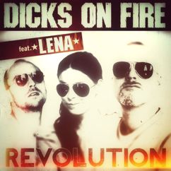 Dicks on Fire feat. Lena, Stefan Raab, Max Mutzke: Revolution