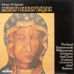 The Karol Szymanowski Philharmonic Orchestra, Józef Radwan: Kyrie