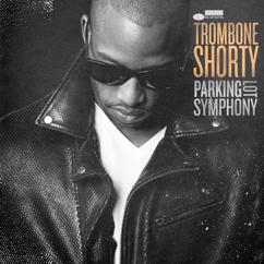 Trombone Shorty: Familiar