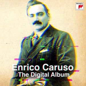 Enrico Caruso: The Digital Album