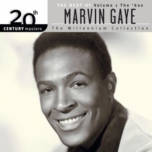 Marvin Gaye: 20th Century Masters: The Millennium Collection-Best Of Marvin Gaye-Volume 1-The 60's
