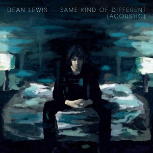 Dean Lewis: Same Kind Of Different (Acoustic)