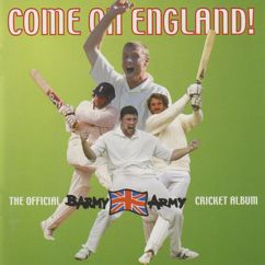 England's Barmy Army: Come on England