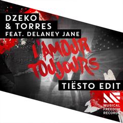 Dzeko & Torres, Delaney Jane: L'amour toujours (Radio Edit)