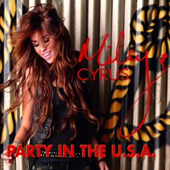Miley Cyrus: Party In The U.S.A.