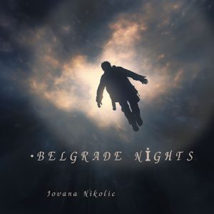 Jovana Nikolic: Belgrade Nights