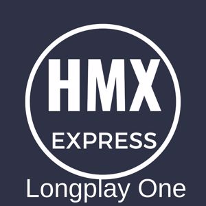 HMX Express: Longplay One