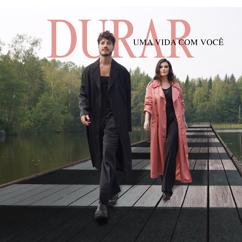 Laura Pausini, TIAGO IORC: Durar (Uma vida com você) [with TIAGO IORC]