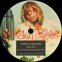 Mary J. Blige: Family Affair (Radio Edit)