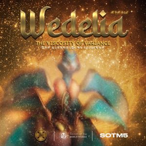 SANHANNA, Wedelia & Sounds Of The Multiverse: The Viscosity Of Variance