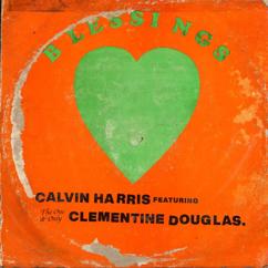 Calvin Harris, Clementine Douglas: Blessings