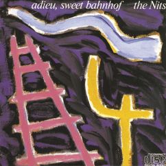 Nits: Adieu, Sweet Bahnhof