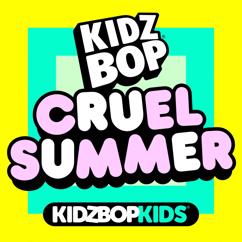 KIDZ BOP Kids: Cruel Summer