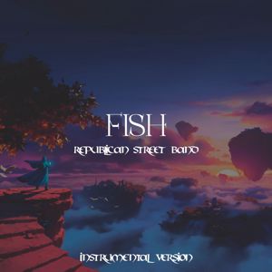 Republican Street Band: Fish(Instrumental Version)