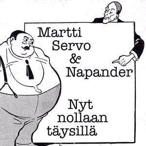 Martti Servo & Napander: Nyt nollaan täysillä