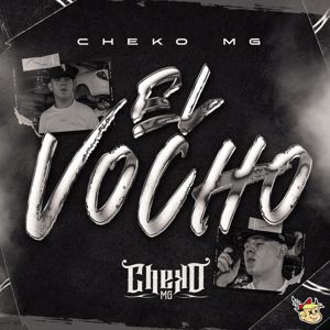 Cheko Mg: El Vocho (En Vivo)