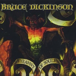 Bruce Dickinson: Tyranny Of Souls