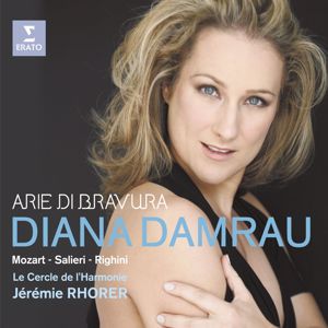 Diana Damrau/Jérémie Rhorer/Le Cercle De L'Harmonie: Mozart, Righini, Salieri: Arie di bravura