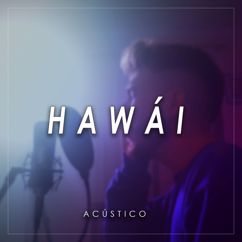 Cristian Osorno: Hawái(Acústico)