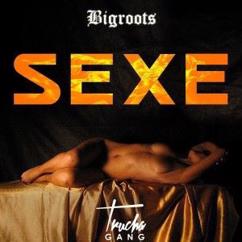 Bigroots: Sexe