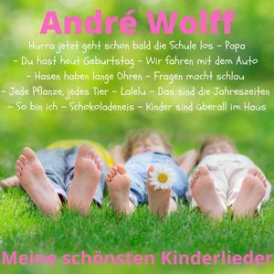 André Wolff & Andre Wolff: Meine schönsten Kinderlieder