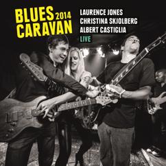 Laurence Jones, Christina Skjolberg, Albert Castiglia: Join Me on the Bluescaravan