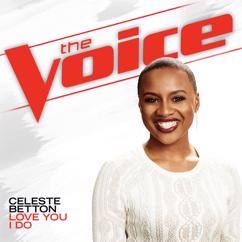 Celeste Betton: Love You I Do (The Voice Performance)