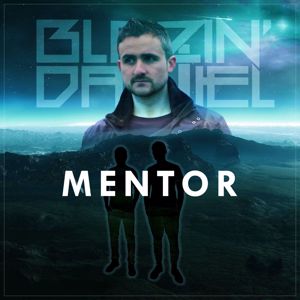 Blazin'Daniel: Mentor