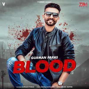 Gurman Paras: Blood