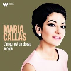 Maria Callas, Chœurs René Duclos: Bizet: Carmen, WD 31, Act 1: Habanera. "L'amour est un oiseau rebelle" (Carmen, Chœur)