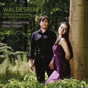 Meike Leluschko & Kiril Yashin: Waldesruh