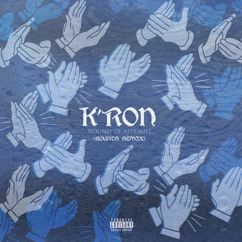K'Ron: Round of Applause (Rounds Remix)